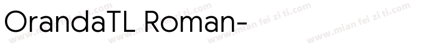 OrandaTL Roman字体转换